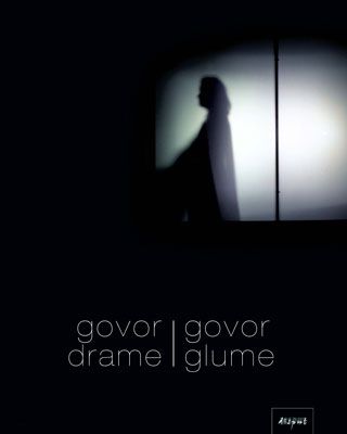 GOVOR DRAME – GOVOR GLUME