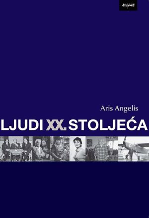 LJUDI XX. STOLJEĆA