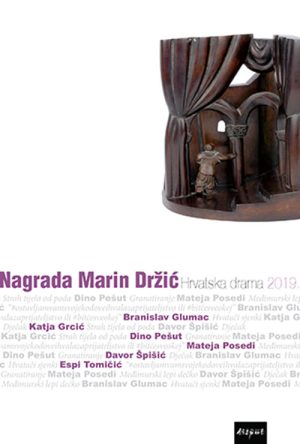 NAGRADA MARIN DRŽIĆ. Hrvatska drama 2019.