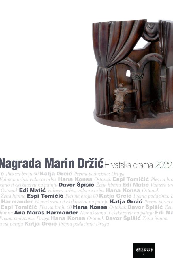 NAGRADA MARIN DRŽIĆ. Hrvatska drama 2022.