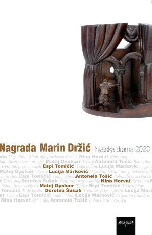 NAGRADA MARIN DRŽIĆ. Hrvatska drama 2023.