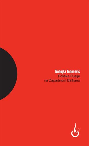 POLITIKA RUSIJE NA ZAPADNOM BALKANU