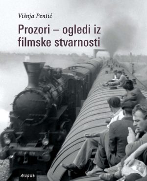 PROZORI – OGLEDI IZ FILMSKE STVARNOSTI