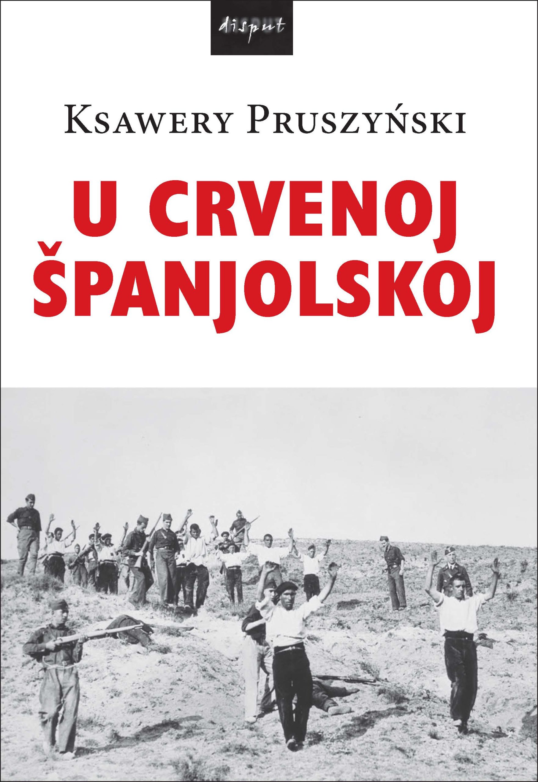 U CRVENOJ ŠPANJOLSKOJ