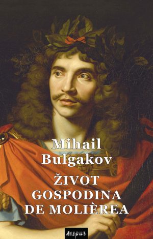 ŽIVOT GOSPODINA DE MOLIÈREA