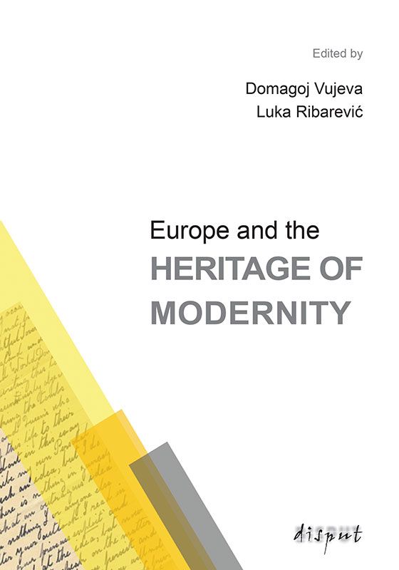 EUROPE AND THE HERITAGE OF MODERNITY