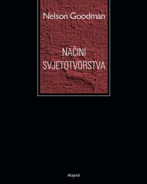 NAČINI SVJETOTVORSTVA