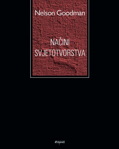 NAČINI SVJETOTVORSTVA