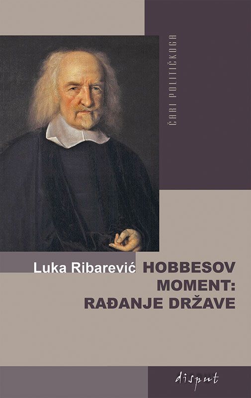 HOBBESOV MOMENT: RAĐANJE DRŽAVE