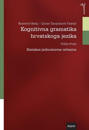 KOGNITIVNA GRAMATIKA HRVATSKOGA JEZIKA