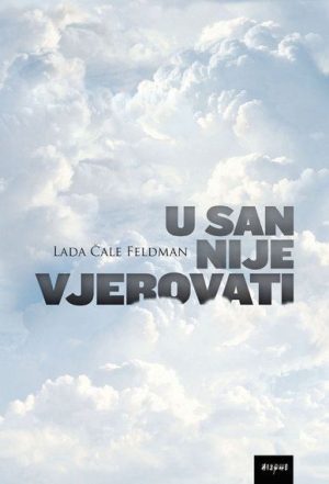 U SAN NIJE VJEROVATI