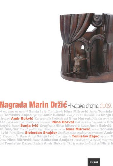 NAGRADA MARIN DRŽIĆ. Hrvatska drama 2009.