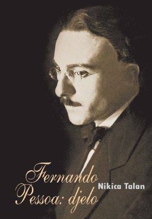 FERNANDO PESSOA: DJELO