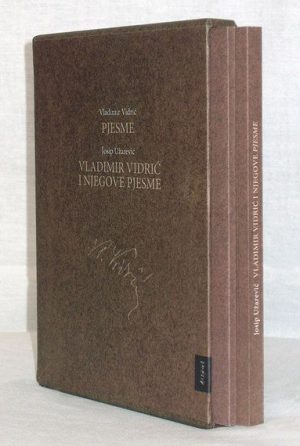 PJESME / VLADIMIR VIDRIĆ I NJEGOVE PJESME