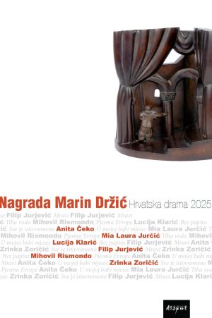 NAGRADA MARIN DRŽIĆ. Hrvatska drama 2025.